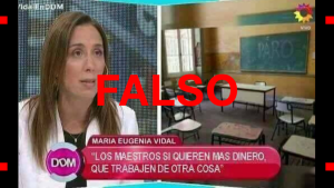 Es falso que Vidal dijo: “Los maestros si quieren más dinero que trabajen de otra cosa”
