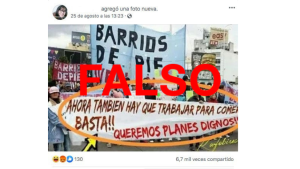 Otra vez circula la foto falsa de una pancarta de Barrios de Pie que dice: “Ahora también hay que trabajar para comer”