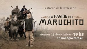Mañana mirá el estreno de “La Pasión del Maruchito” en exclusiva en Río Negro