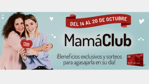 Mamá Club: Beneficios exclusivos y sorteos para agasajarla en su día