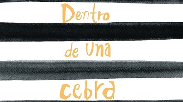 “Dentro de una cebra”: el libro misterioso y abierto a las múltiples miradas
