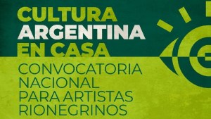 Convocan a artistas rionegrinos para la campaña «Cultura Argentina en casa»