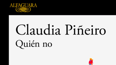 Lecturas recomendadas: “Quién no”, de Claudia Piñeiro