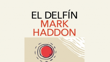 Lecturas recomendadas: “El delfín”, de Mark Haddon