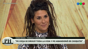 Ivana Nadal: “Mi mamá hoy está en la cárcel”