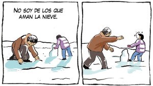 «Nieve», es el título de la genial tira de Chelo Candia en el Voy