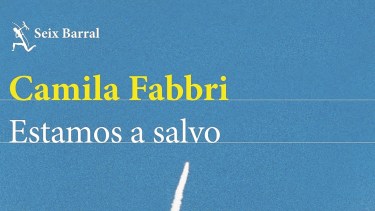 Lecturas: “Estamos a salvo”, de Camila Fabbri