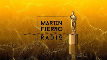 Los Martín Fierro de Radio, vuelven tras tres años. 