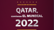 Imagen de Mundial Qatar 2022: los ejes de los cuadernillos que trabajarán las escuelas de Río Negro