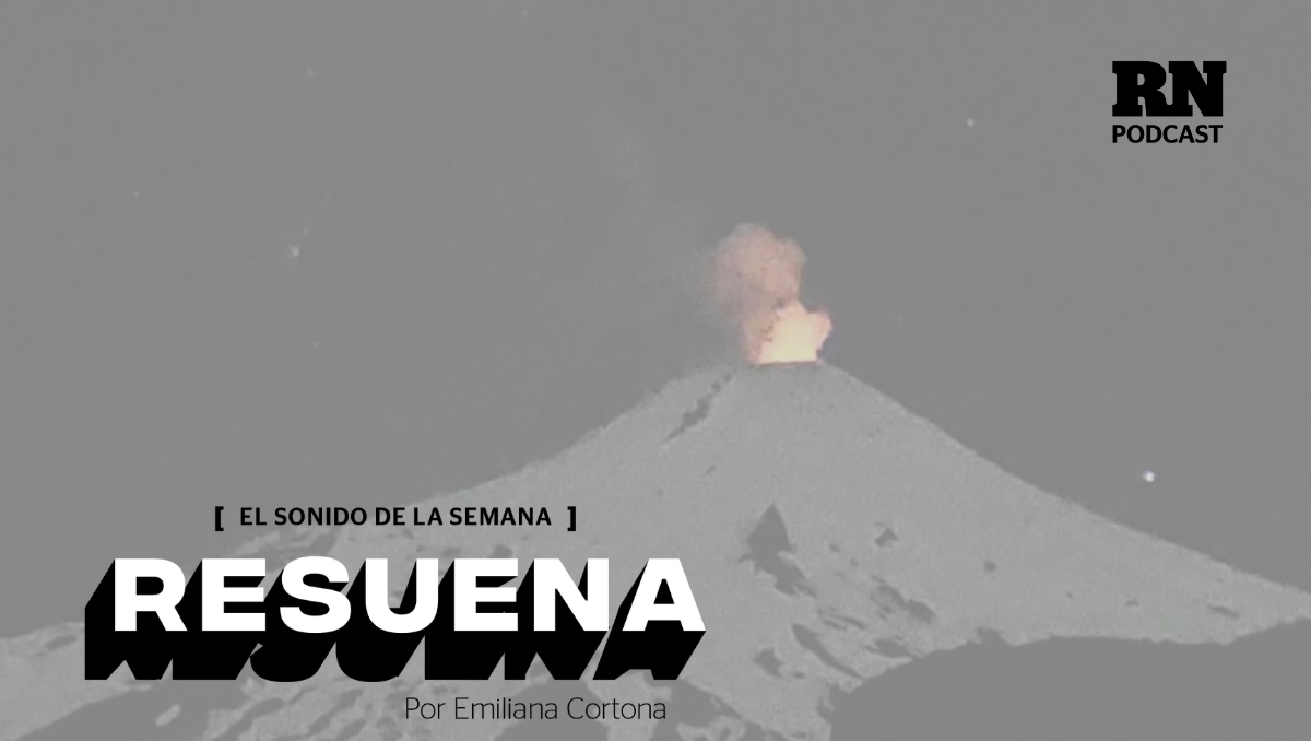 Podcast Resuena: Cómo es vivir cerca del volcán Villarica en alerta amarillo