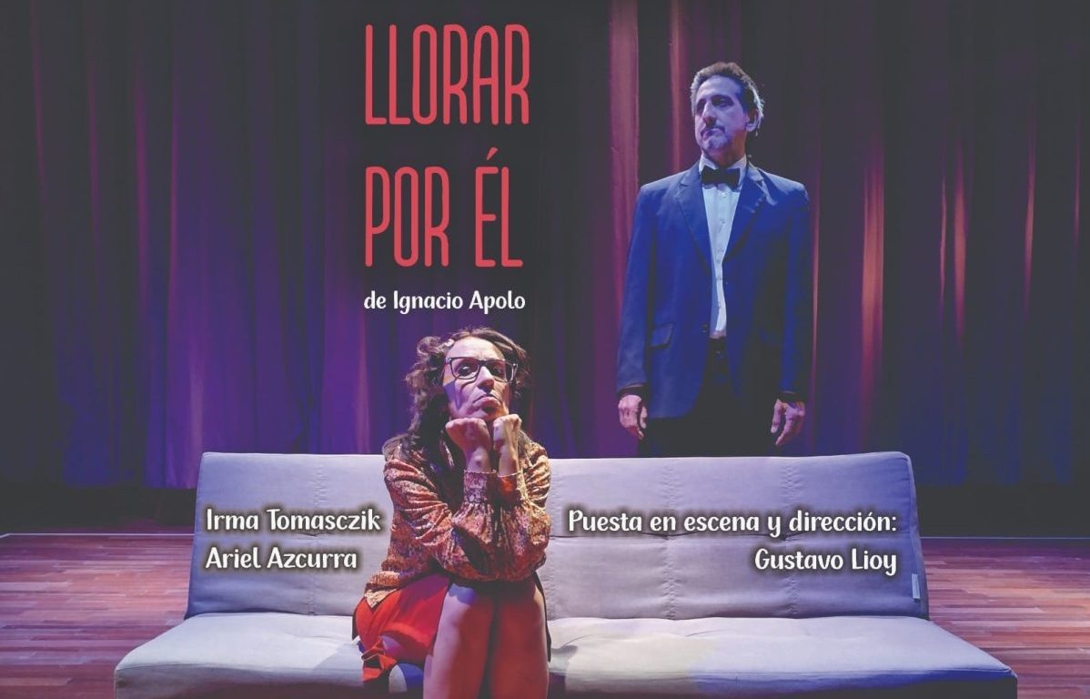 «La historia de llorar por él»- Teatro en Neuquén