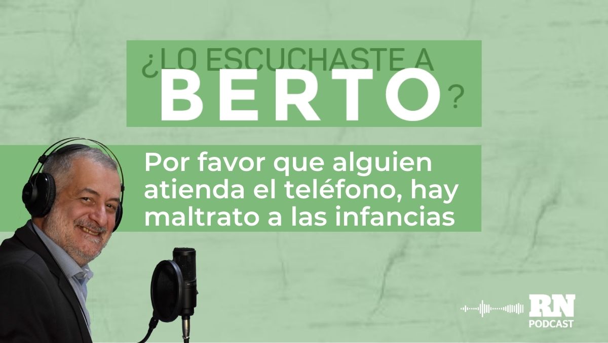 Podcast ¿Lo escuchaste a Berto? Escuchá más en rionegro.com.ar/podcast