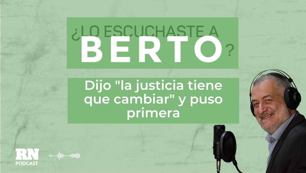 Podcast: ¿Lo escuchaste a Berto? Escuchalo en rionegro.com.ar/podcast