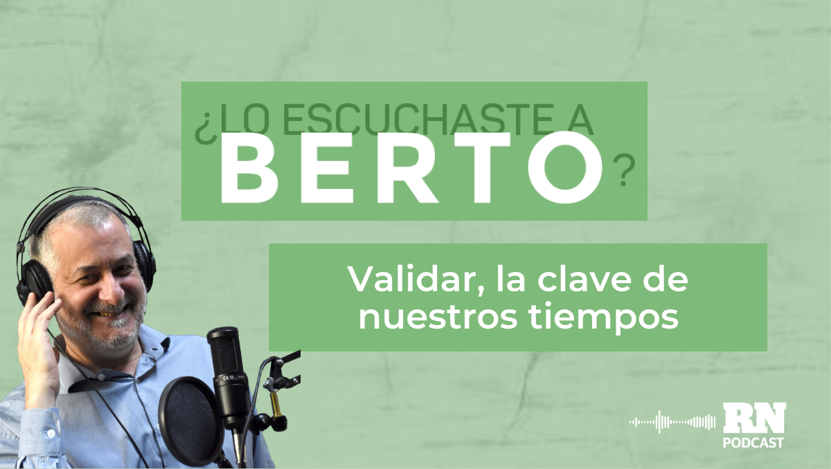 ¿Lo escuchaste a Berto? Escuchalo en rionegro.com.ar/podcast 
