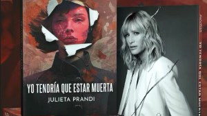 Julieta Prandi presentó su primera novela, basada en hechos reales: «Yo tendría que estar muerta»