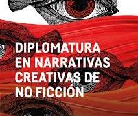 Periodismo narrativo: en junio comienza una Diplomatura en narrativas creativas de no ficción