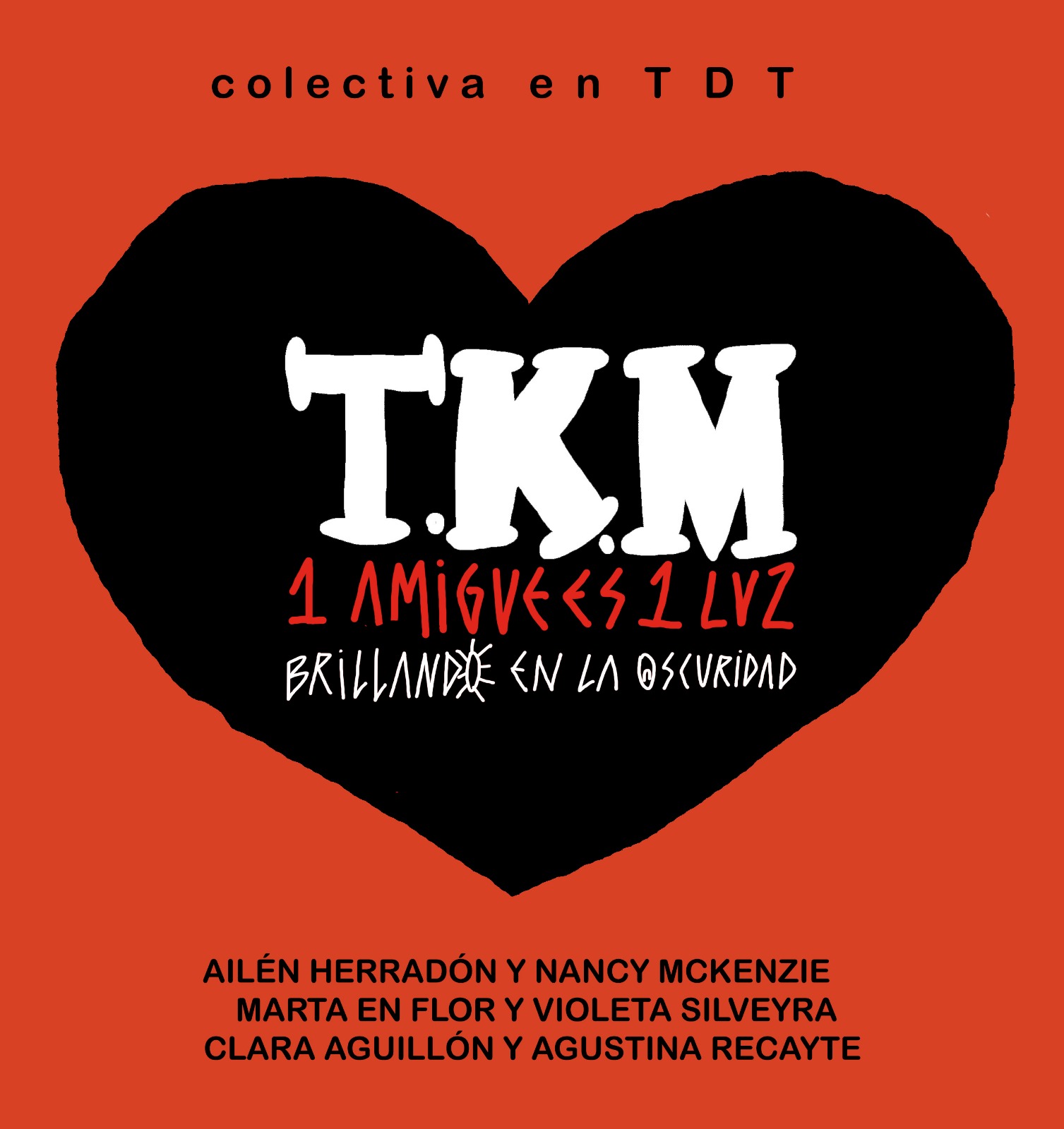 TKM un amigue es una luz brillando en la oscuridad.