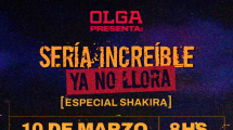 Imagen de «Sería Increíble ya no llora»: OLGA vuelve con especial de Shakira e invitados de lujo