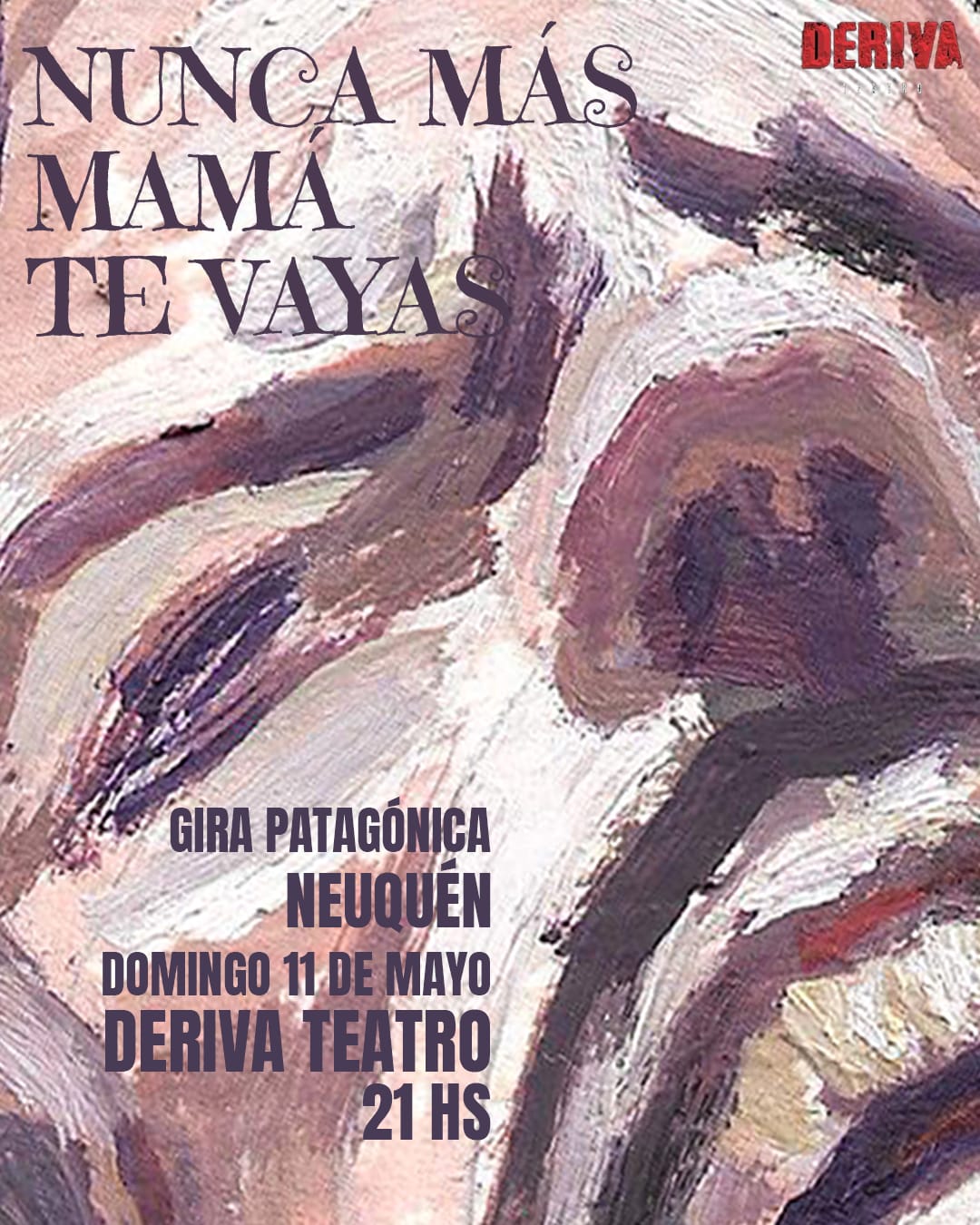 Nunca más mamá te vayas