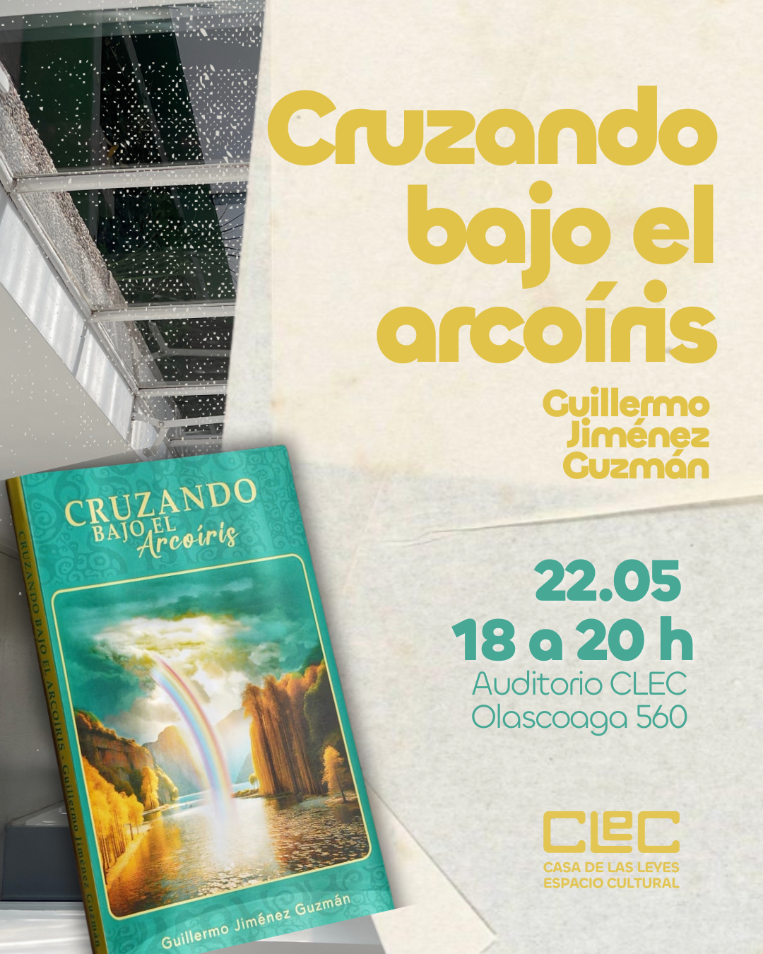 Ciclo de presentación de Libros «Pasillos de papel» – Cruzando el arcoíris de Guillermo Jiménez Guzmán
