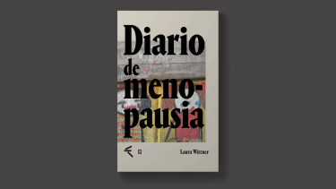 Con humor, poesía, honestidad y datos precisos, cuatro libros que abordan la menopausia: una etapa que dejó de ocultarse