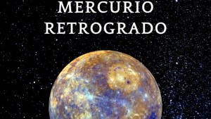 Mercurio retrógrado en noviembre 2025: los signos que no deberán firmar contratos ni aceptar propuestas importantes