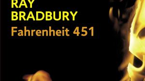 Reseñas: «Farenheit 451», la escritura contra el olvido