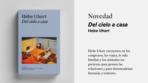 Hebe Uhart: vuelve «Del cielo a casa» y el arte de hacer reír en serio