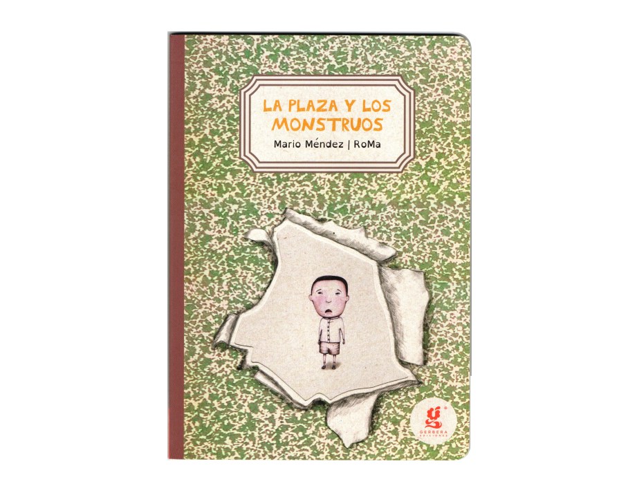 La plaza y los monstruos